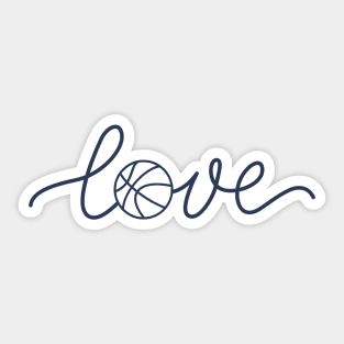 Love basketball; basketball; player; fan; supporter; women's basketball; feminine; ball; love; fan; fanatic; team; coach; basketball parent; mom; mum; sport; league; NBA; Sticker